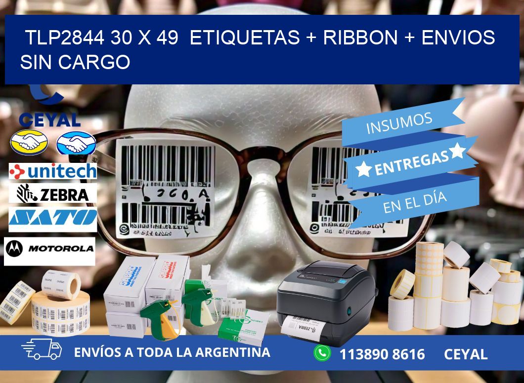TLP2844 30 x 49  etiquetas + ribbon + envios sin cargo