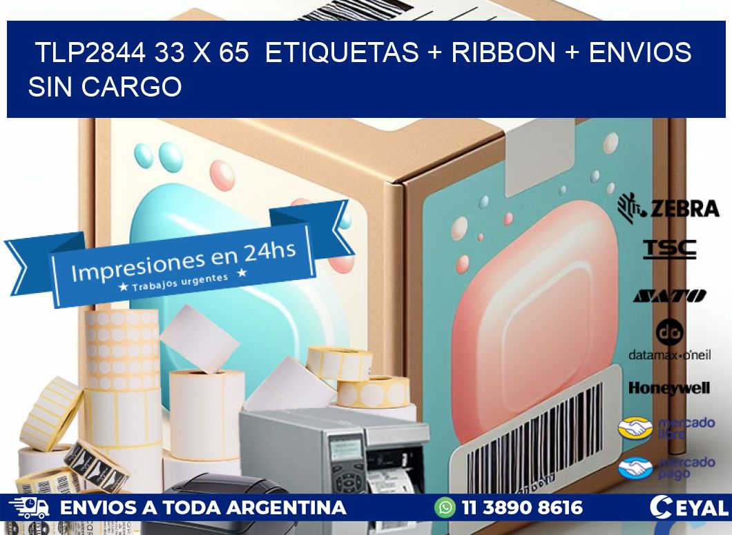 TLP2844 33 x 65  etiquetas + ribbon + envios sin cargo