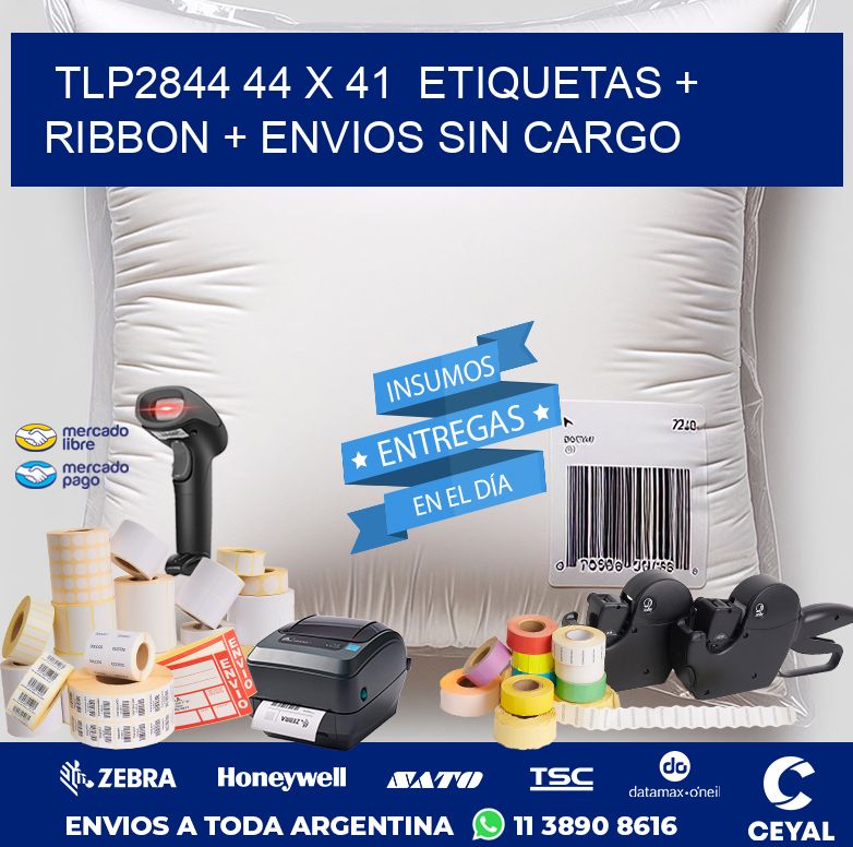 TLP2844 44 x 41  etiquetas + ribbon + envios sin cargo