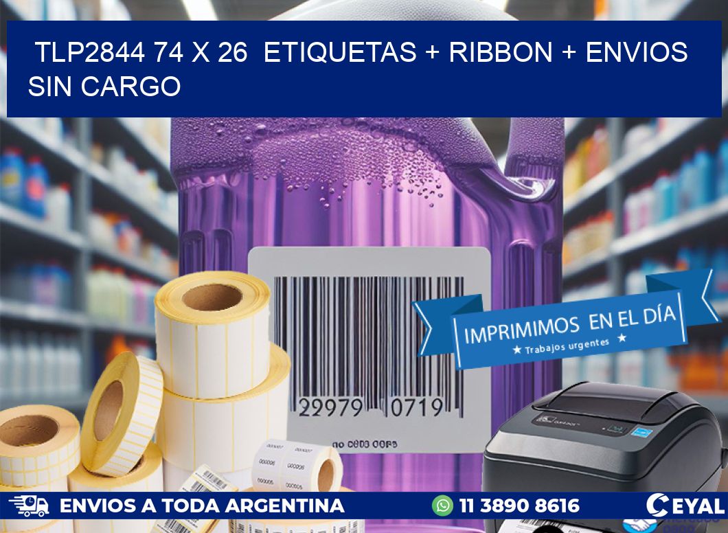 TLP2844 74 x 26  etiquetas + ribbon + envios sin cargo