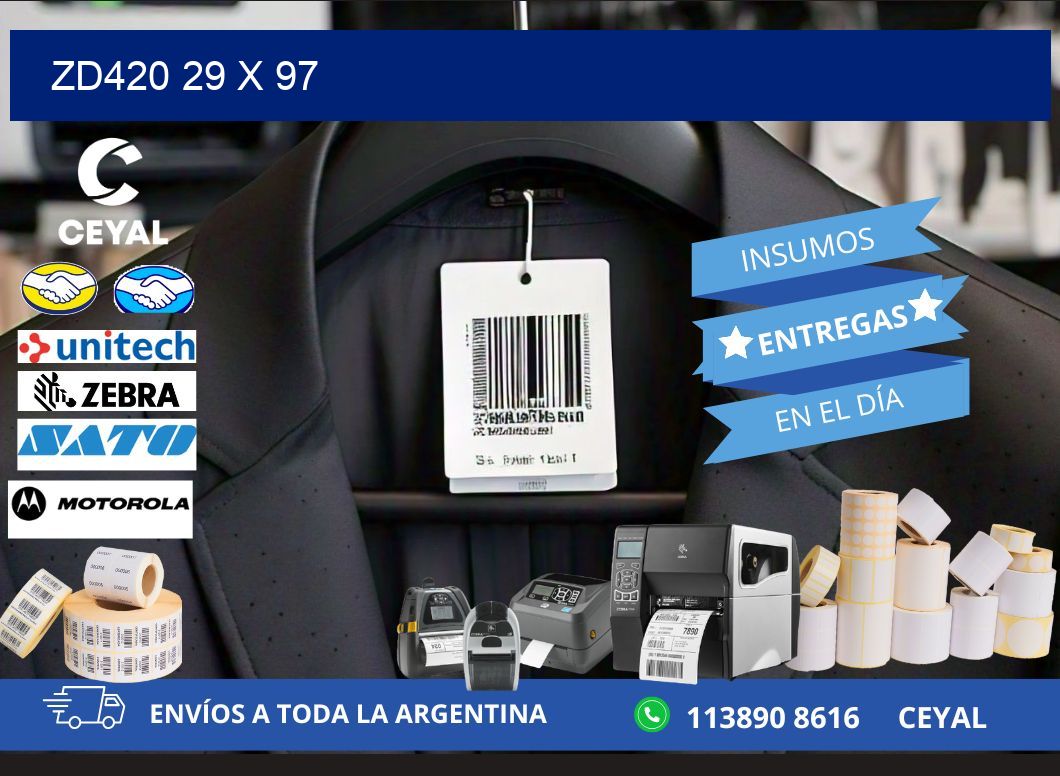 ZD420 29 x 97