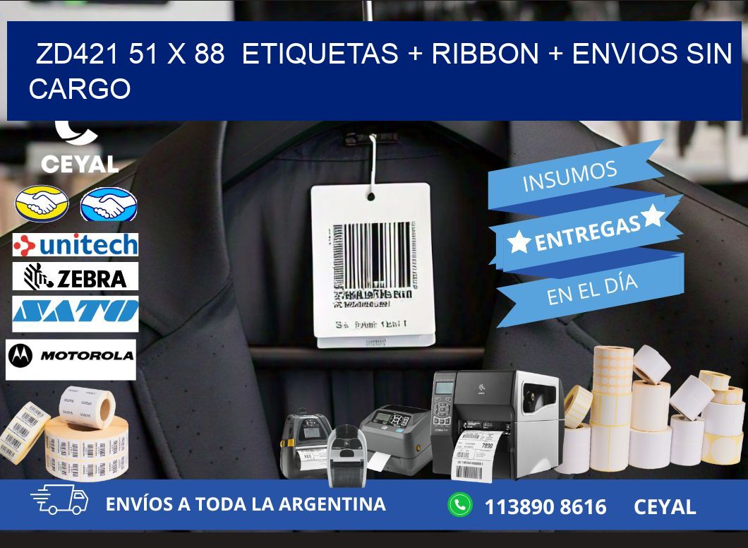 ZD421 51 x 88  etiquetas + ribbon + envios sin cargo