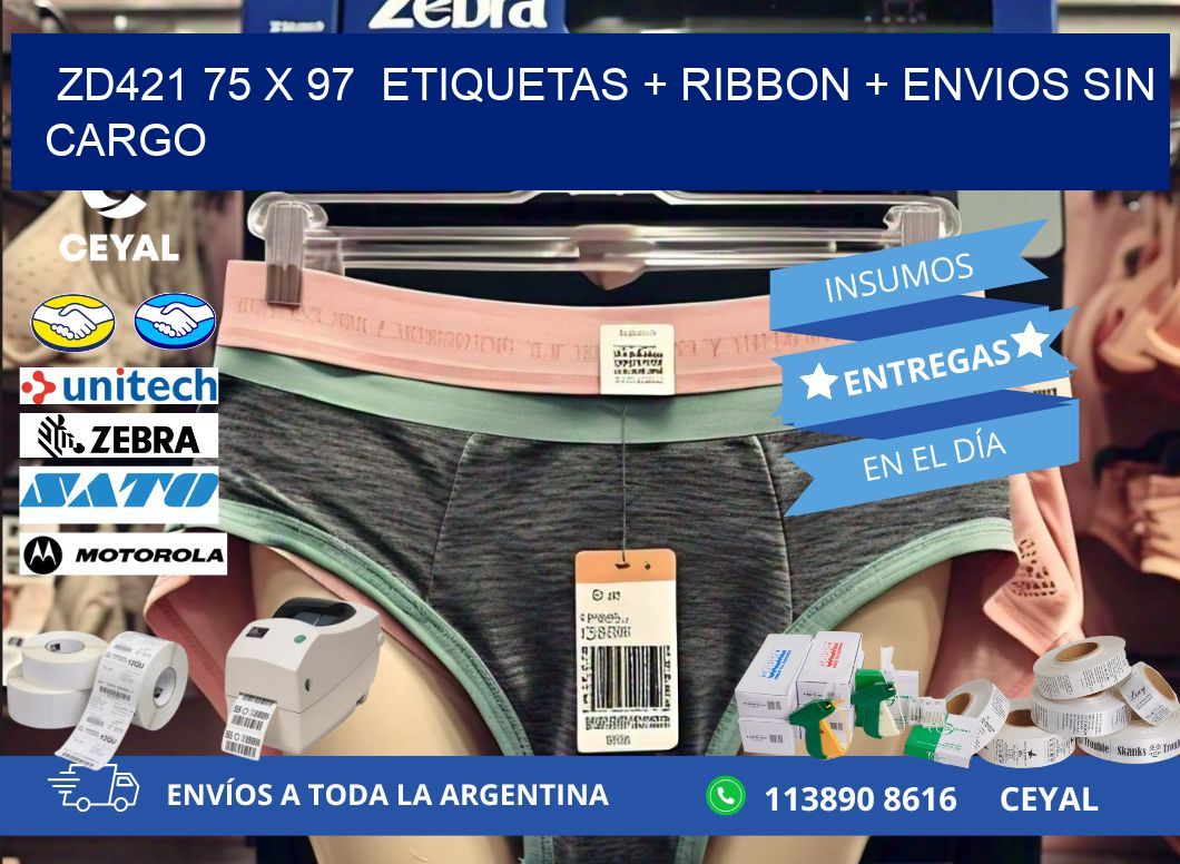ZD421 75 x 97  etiquetas + ribbon + envios sin cargo