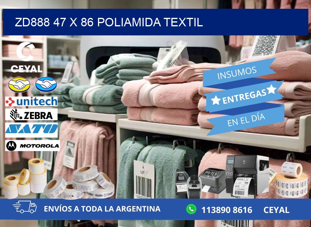 ZD888 47 x 86 POLIAMIDA TEXTIL