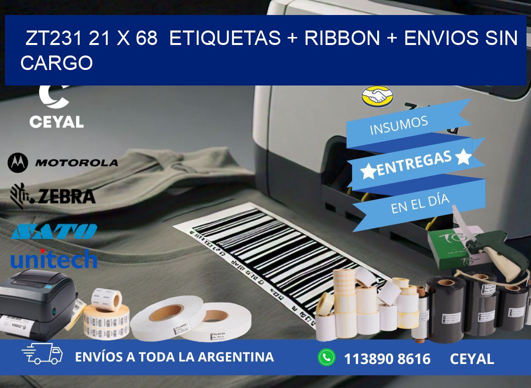 ZT231 21 x 68  etiquetas + ribbon + envios sin cargo
