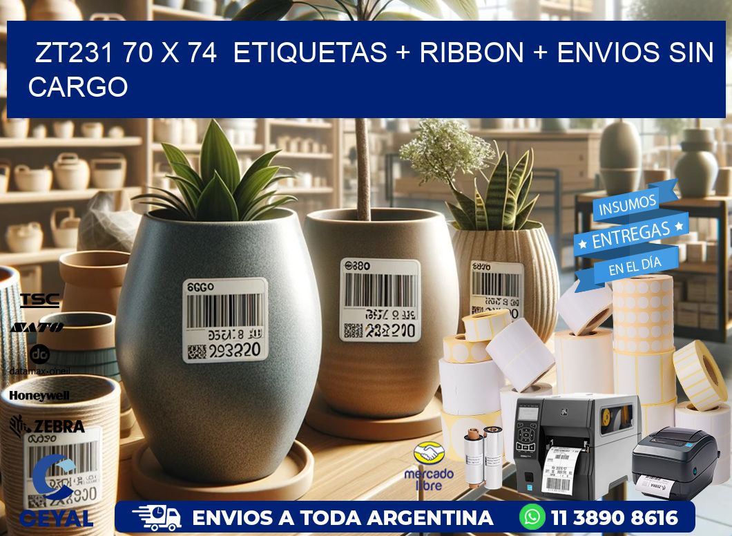 ZT231 70 x 74  etiquetas + ribbon + envios sin cargo