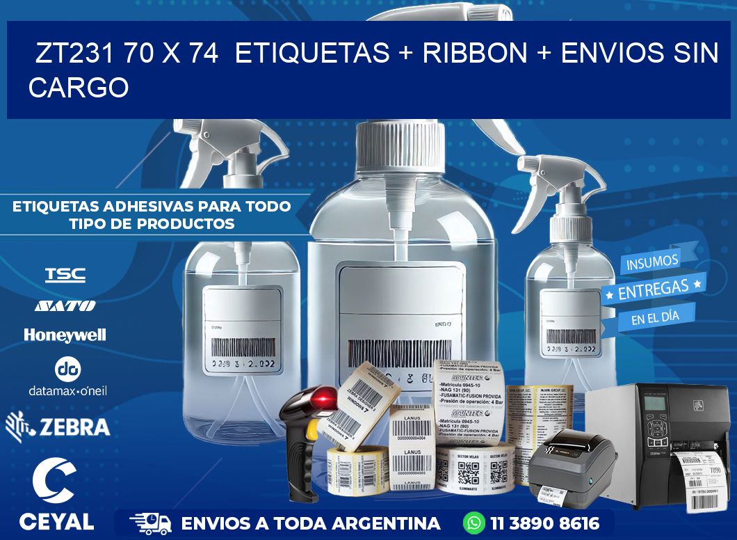 ZT231 70 x 74  etiquetas + ribbon + envios sin cargo