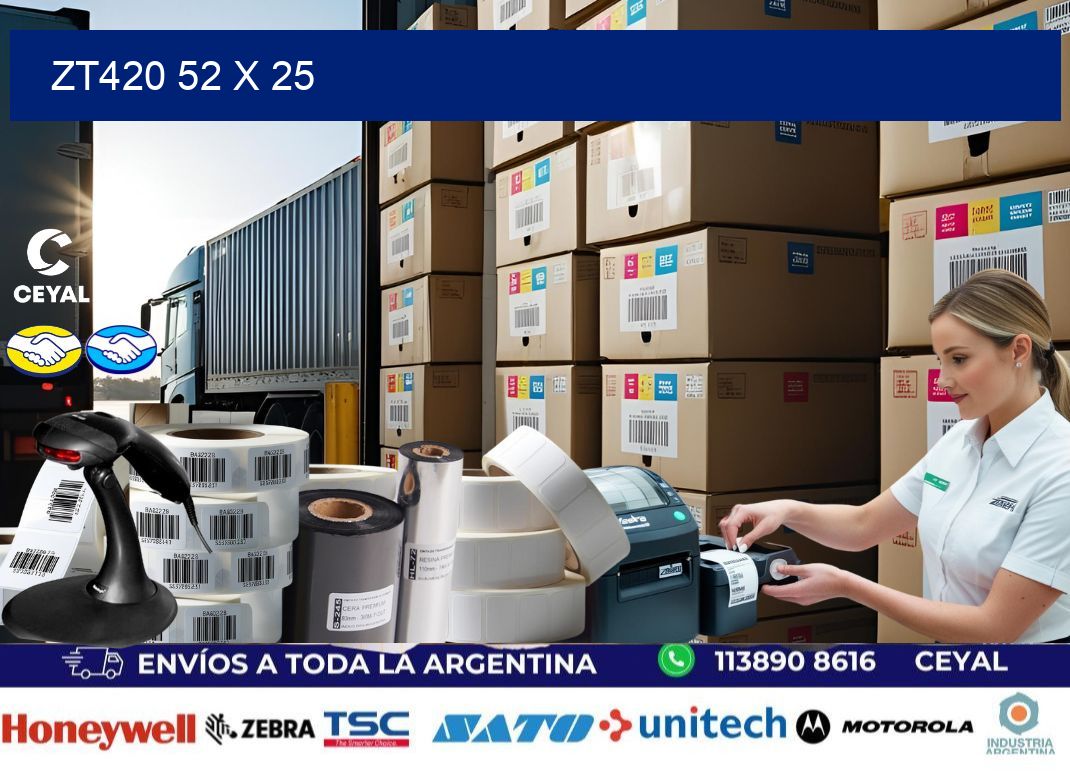 ZT420 52 x 25