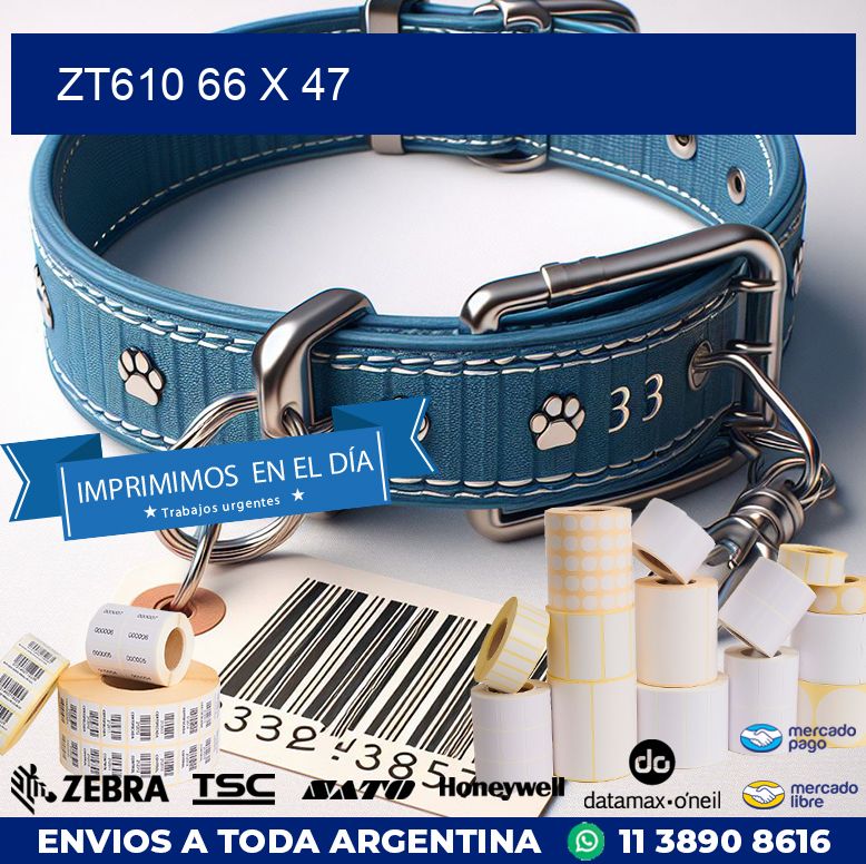 ZT610 66 x 47