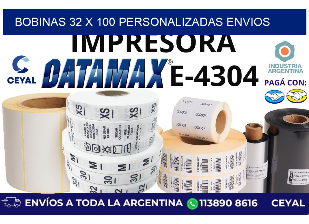 bobinas 32 x 100 personalizadas envios
