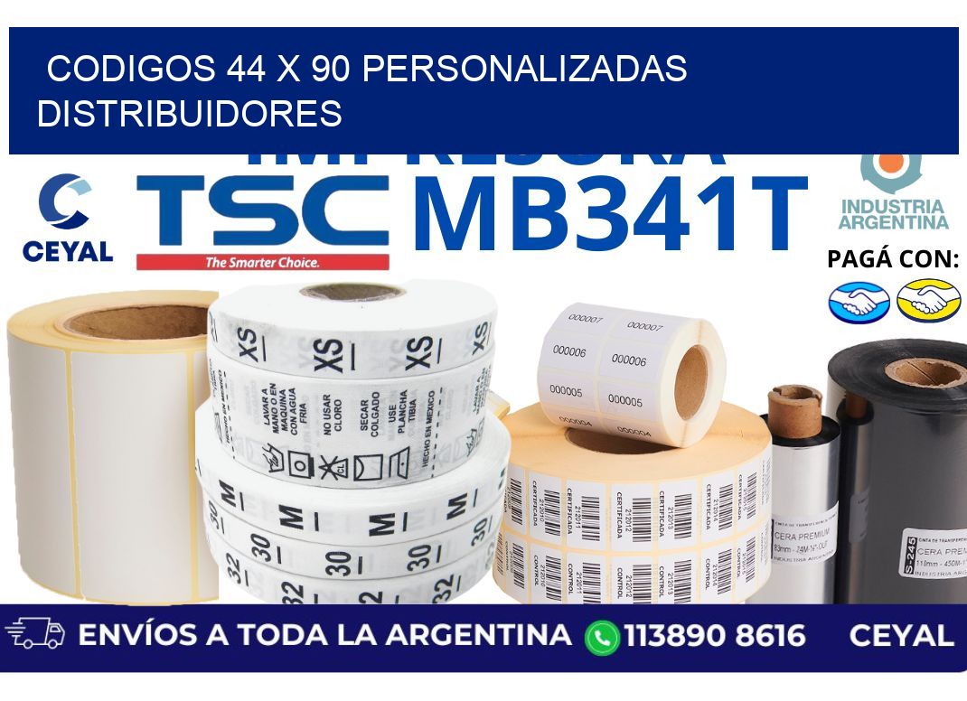 codigos 44 x 90 personalizadas distribuidores