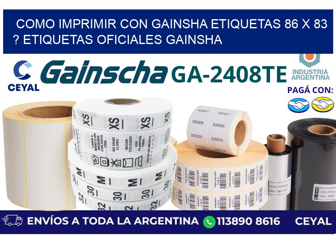 como imprimir con gainsha etiquetas 86 x 83 ? etiquetas oficiales gainsha
