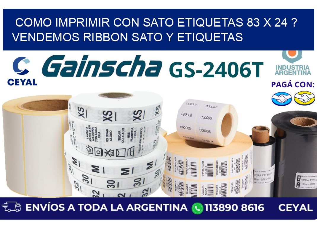 como imprimir con sato etiquetas 83 x 24 ? vendemos ribbon sato y etiquetas