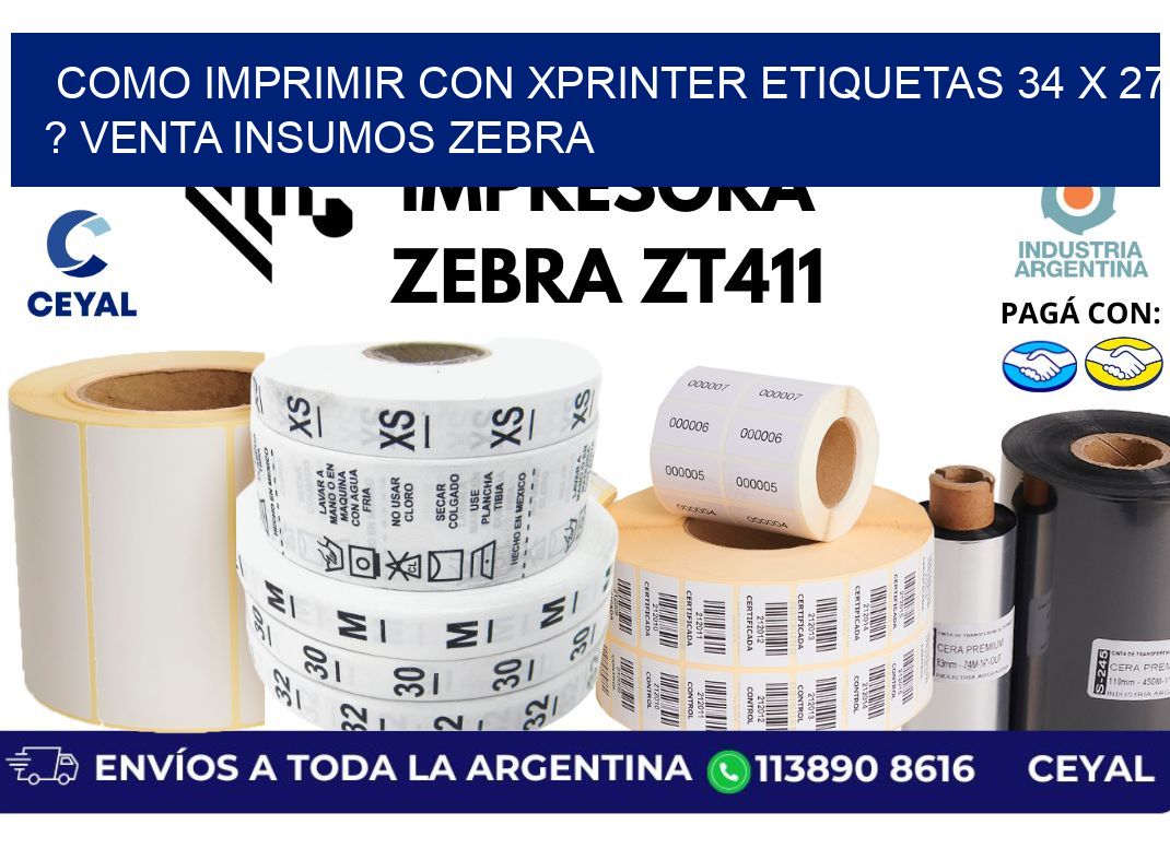 como imprimir con xprinter etiquetas 34 x 27 ? venta insumos zebra