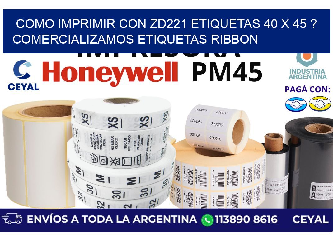como imprimir con zd221 etiquetas 40 x 45 ? Comercializamos etiquetas ribbon