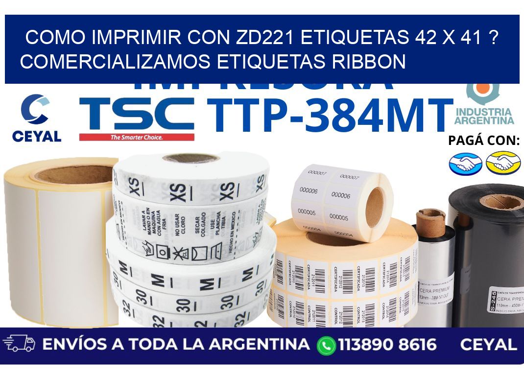 como imprimir con zd221 etiquetas 42 x 41 ? Comercializamos etiquetas ribbon