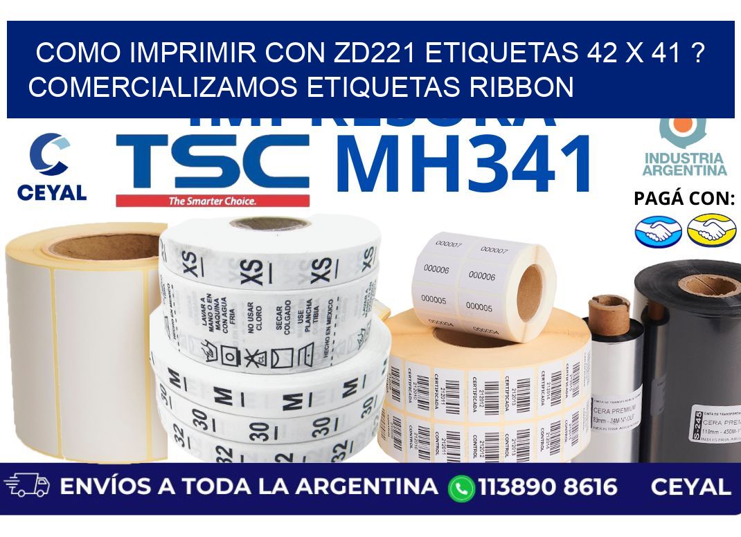 como imprimir con zd221 etiquetas 42 x 41 ? Comercializamos etiquetas ribbon