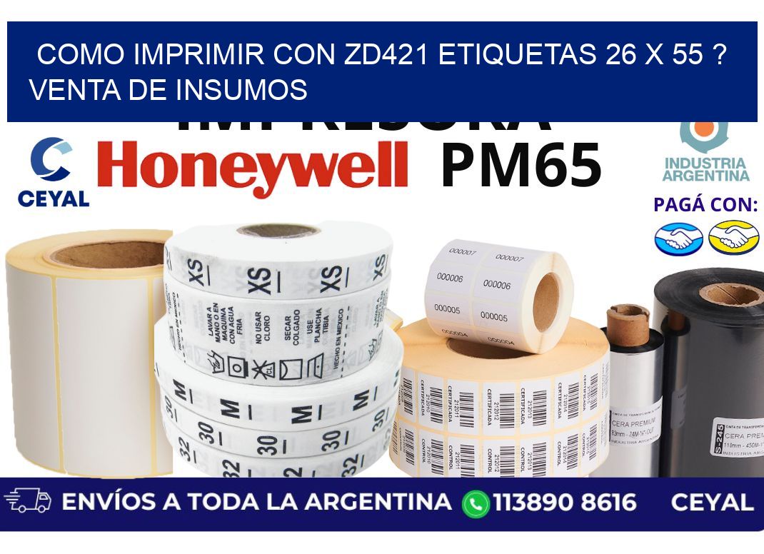 como imprimir con zd421 etiquetas 26 x 55 ? Venta de insumos