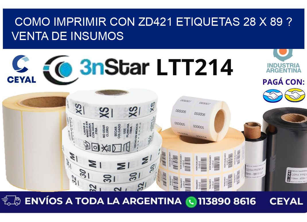 como imprimir con zd421 etiquetas 28 x 89 ? Venta de insumos