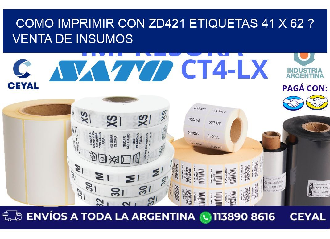 como imprimir con zd421 etiquetas 41 x 62 ? Venta de insumos
