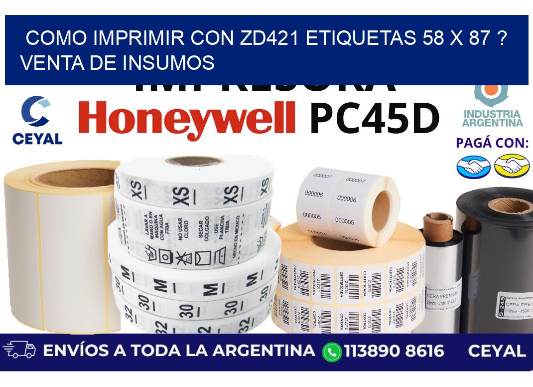 como imprimir con zd421 etiquetas 58 x 87 ? Venta de insumos