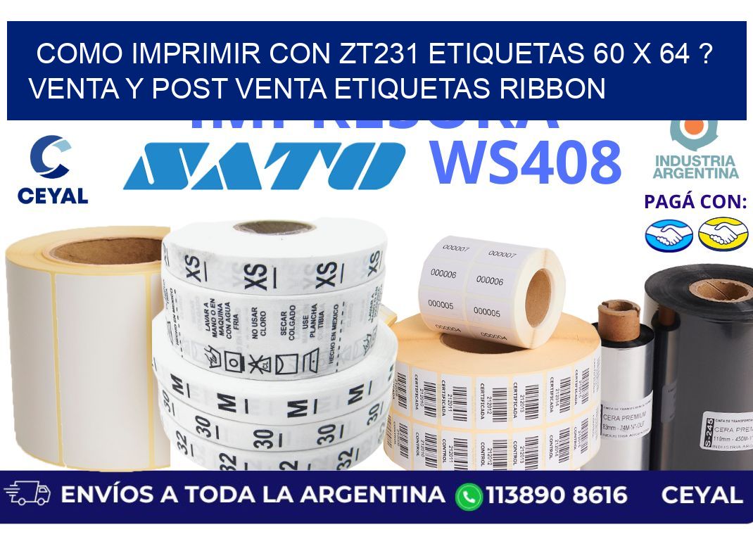 como imprimir con zt231 etiquetas 60 x 64 ? Venta y post venta etiquetas ribbon