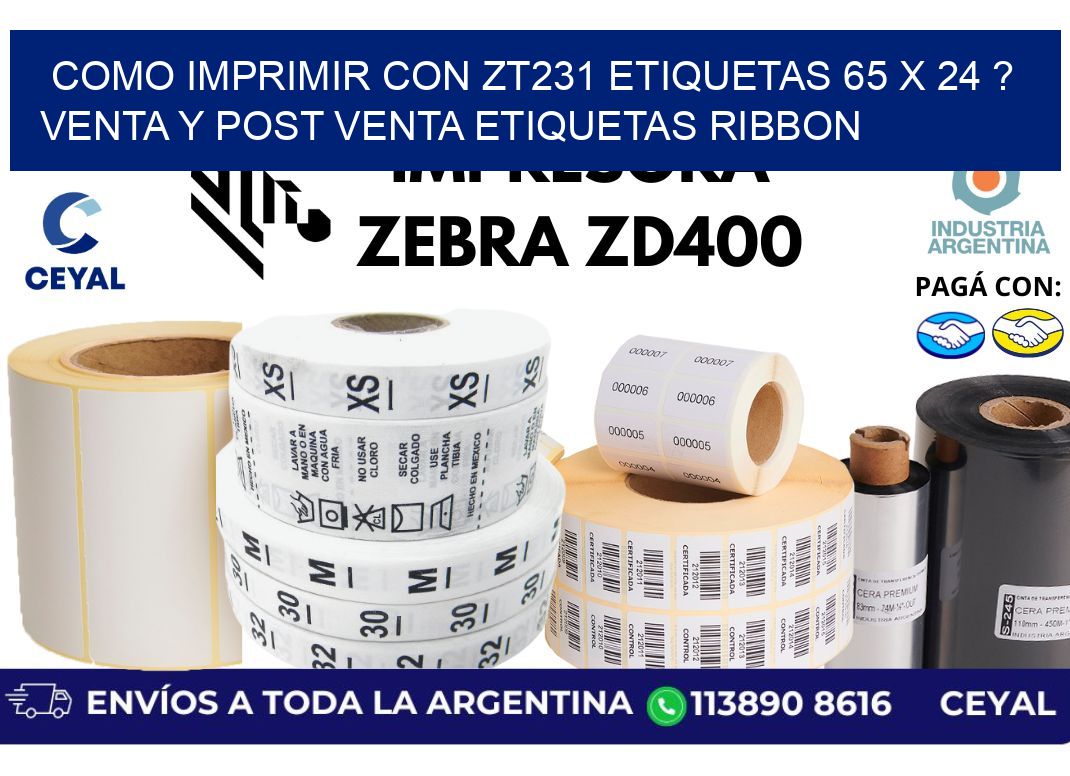 como imprimir con zt231 etiquetas 65 x 24 ? Venta y post venta etiquetas ribbon