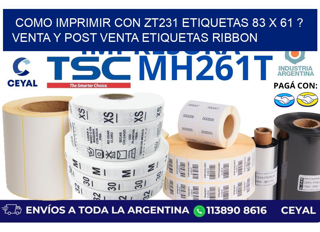 como imprimir con zt231 etiquetas 83 x 61 ? Venta y post venta etiquetas ribbon