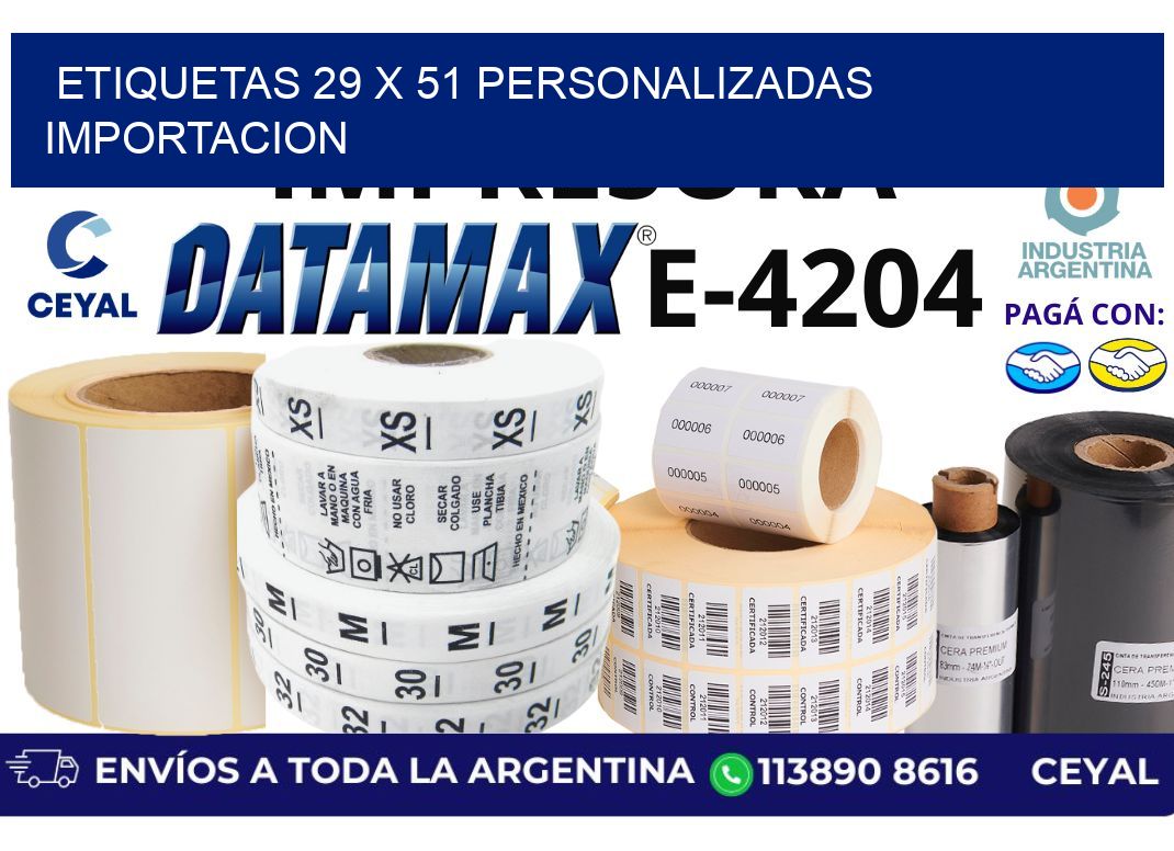 etiquetas 29 x 51 personalizadas importacion