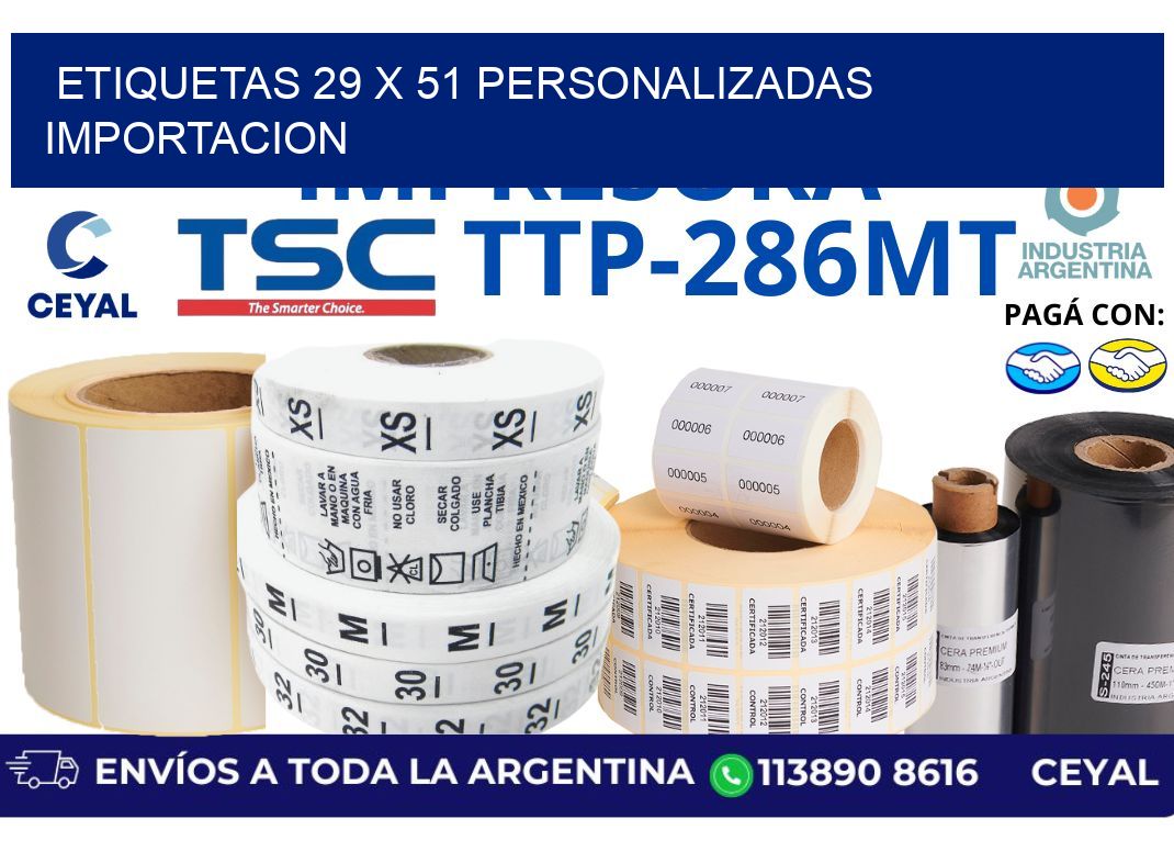 etiquetas 29 x 51 personalizadas importacion