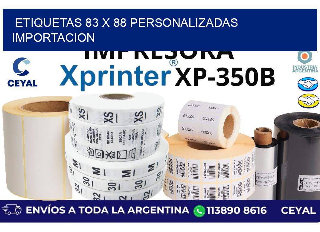 etiquetas 83 x 88 personalizadas importacion
