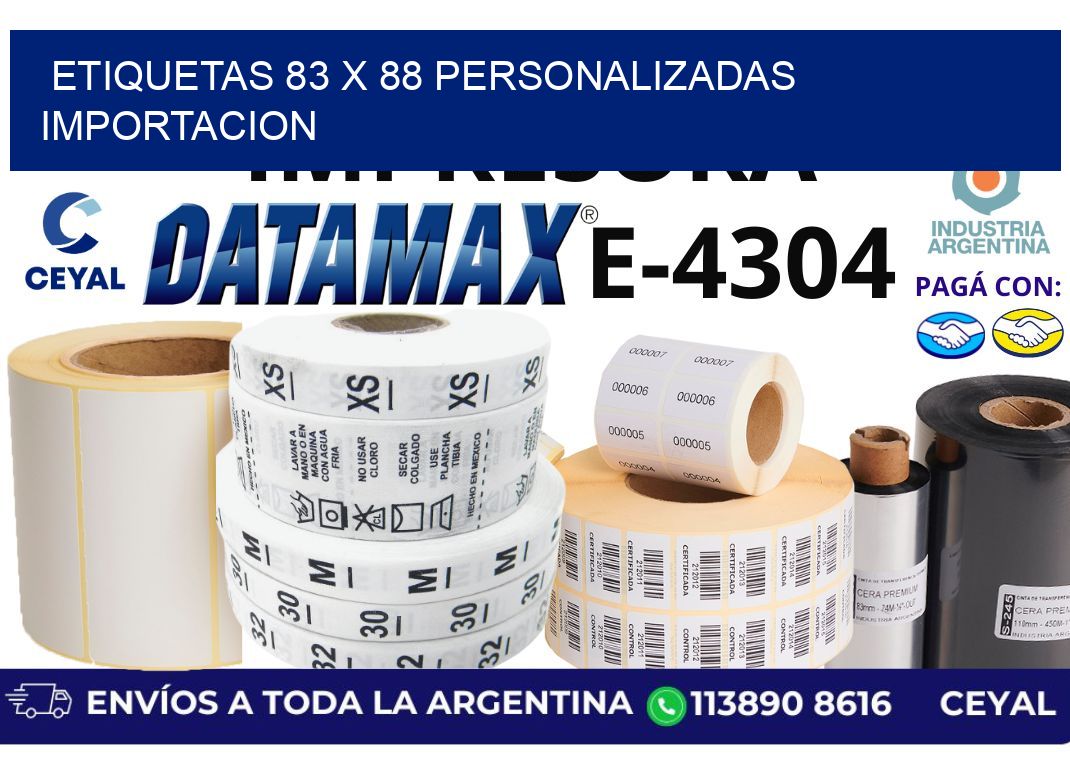 etiquetas 83 x 88 personalizadas importacion