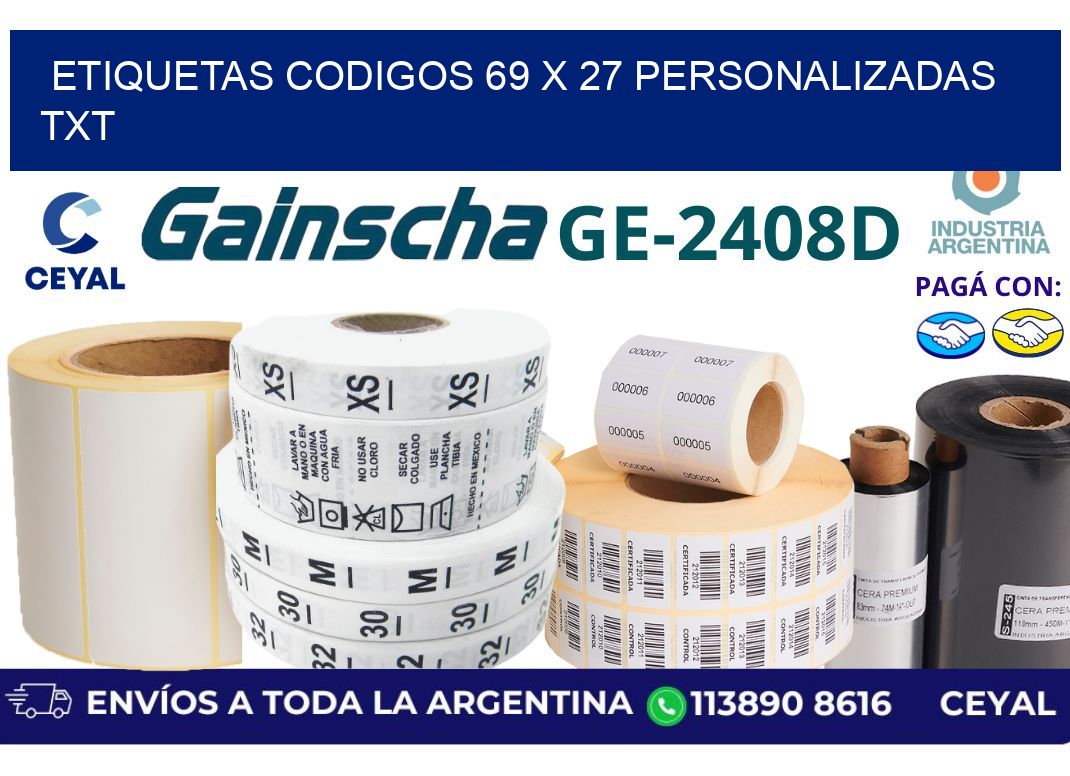 etiquetas codigos 69 x 27 personalizadas txt