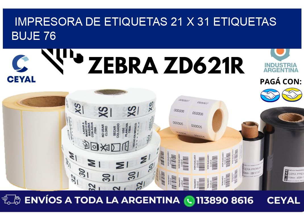 impresora de etiquetas 21 x 31 etiquetas buje 76