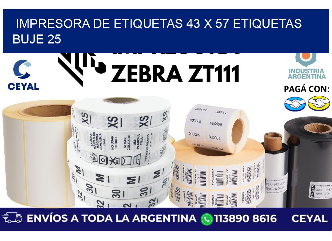 impresora de etiquetas 43 x 57 etiquetas  buje 25
