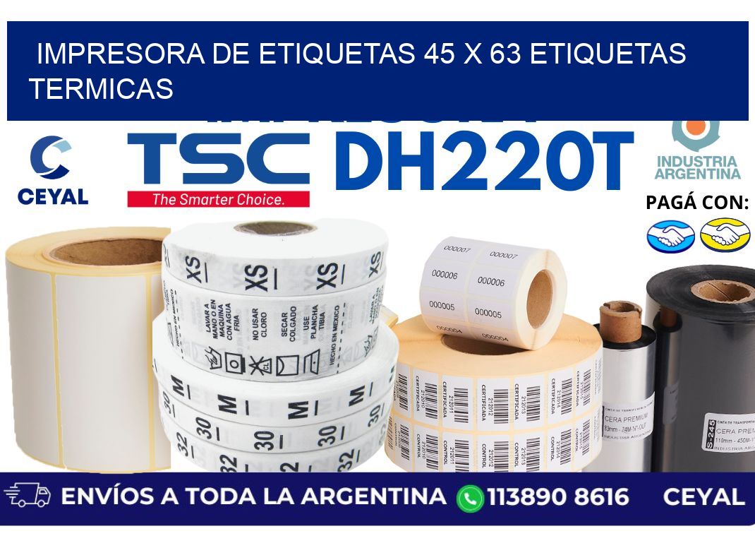 impresora de etiquetas 45 x 63 etiquetas termicas