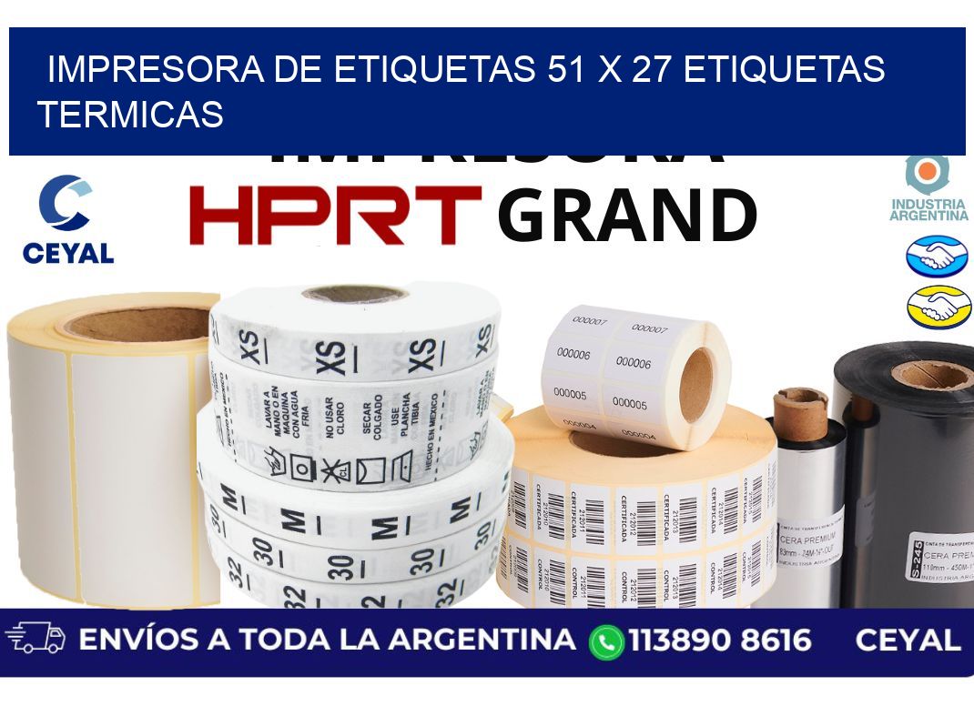impresora de etiquetas 51 x 27 etiquetas termicas