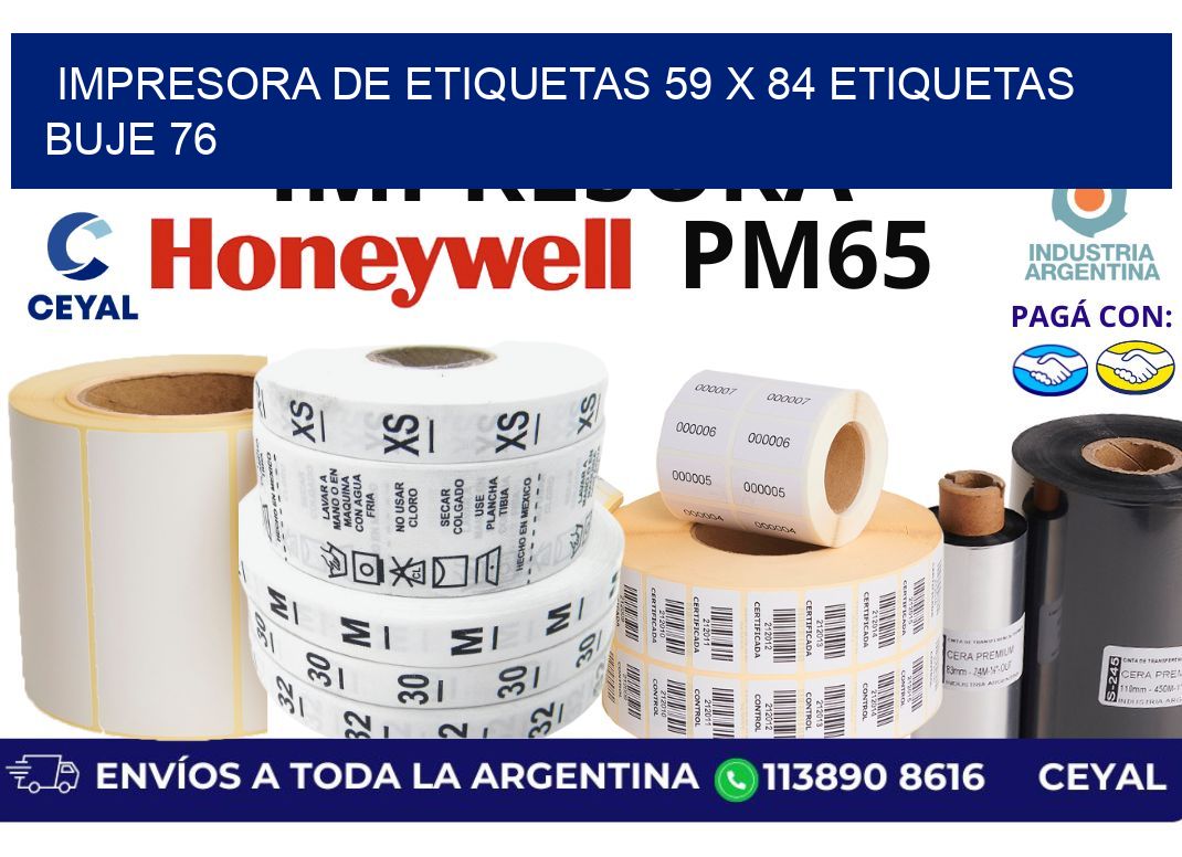 impresora de etiquetas 59 x 84 etiquetas buje 76
