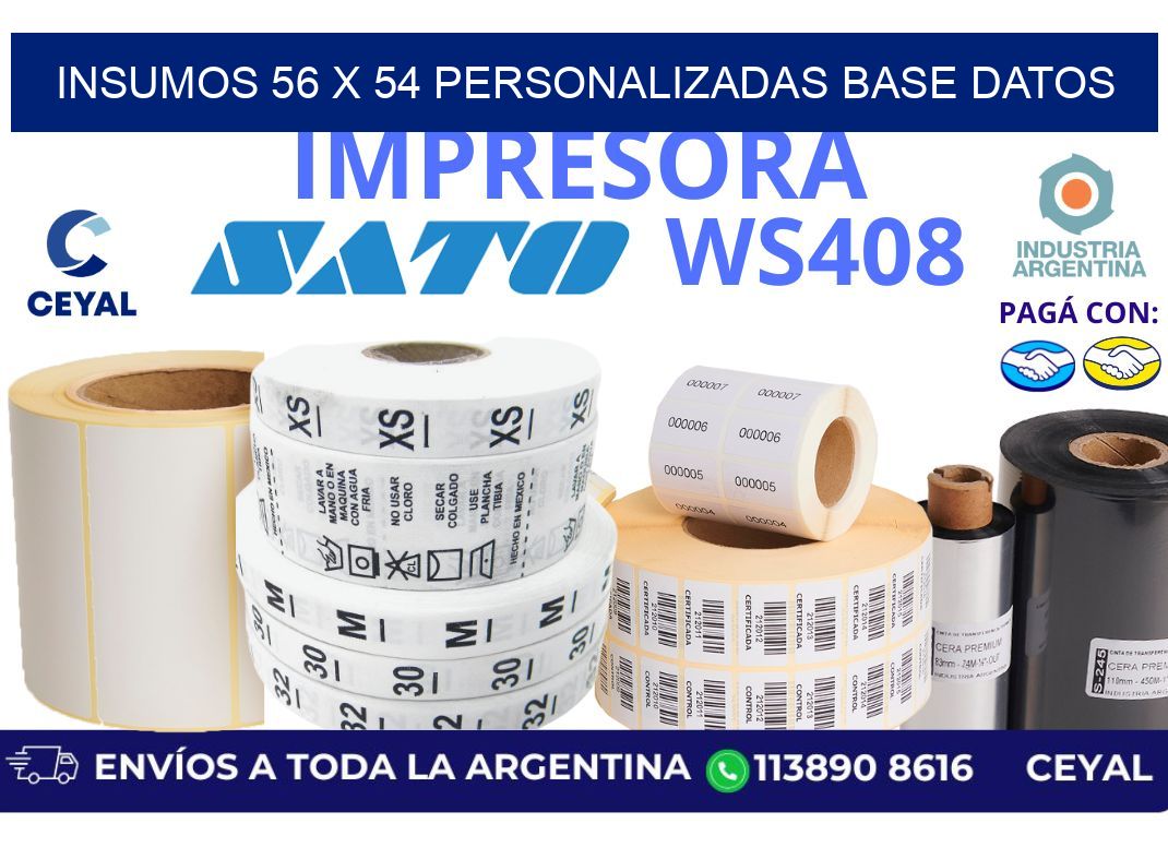 insumos 56 x 54 personalizadas base datos