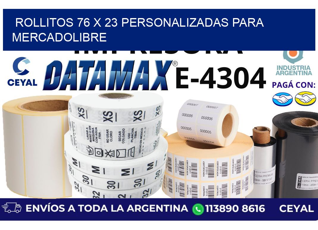 rollitos 76 x 23 personalizadas para mercadolibre