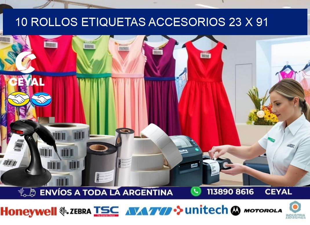 10 ROLLOS ETIQUETAS ACCESORIOS 23 x 91
