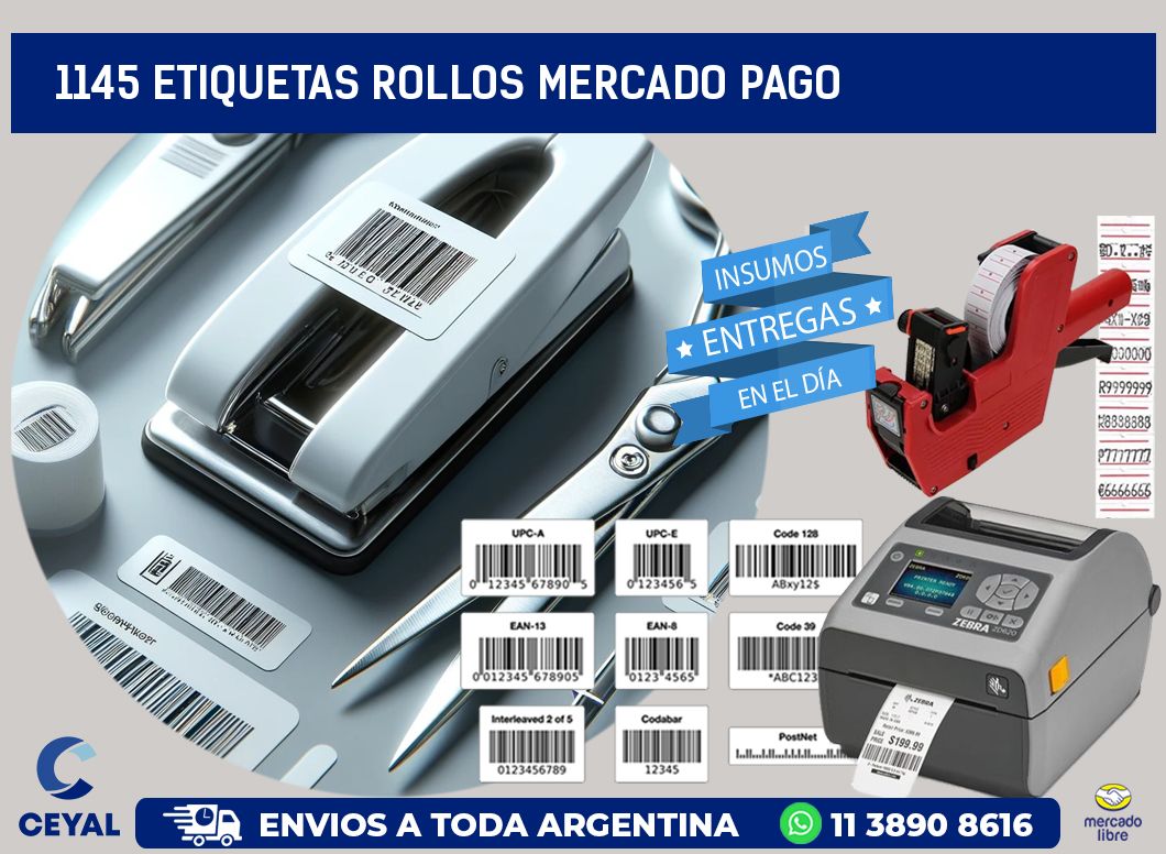 1145 etiquetas rollos MERCADO PAGO