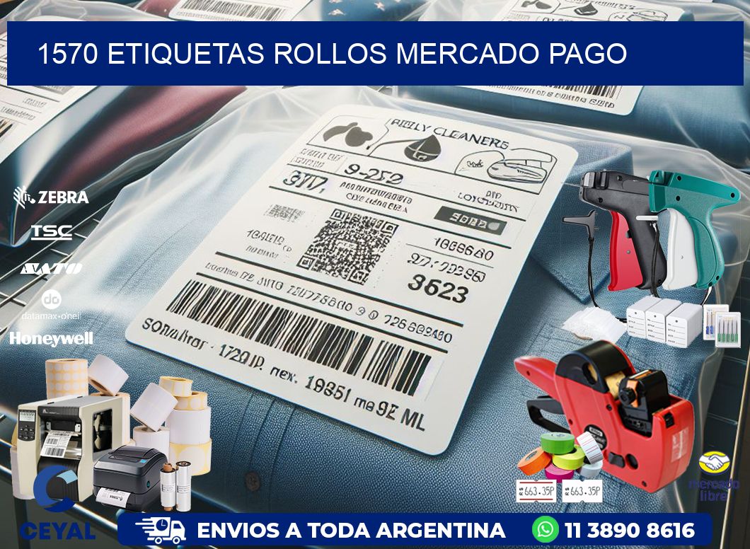 1570 etiquetas rollos MERCADO PAGO