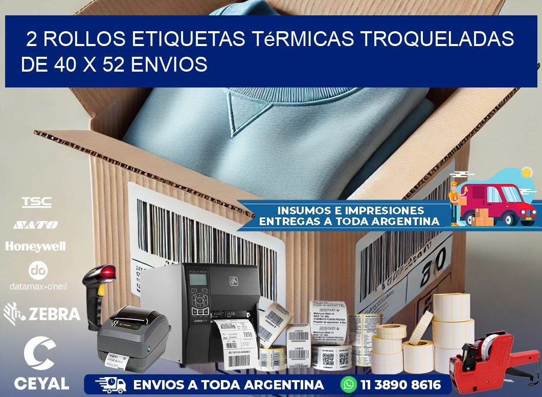 2 Rollos Etiquetas Térmicas Troqueladas De 40 x 52 ENVIOS