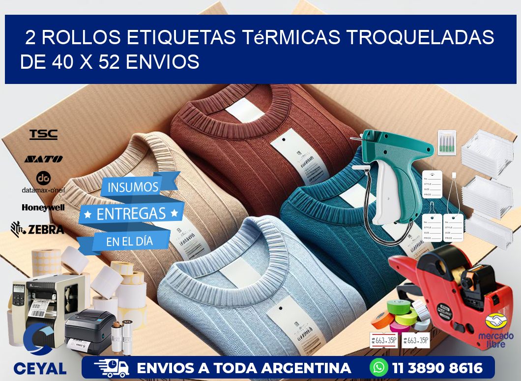 2 Rollos Etiquetas Térmicas Troqueladas De 40 x 52 ENVIOS