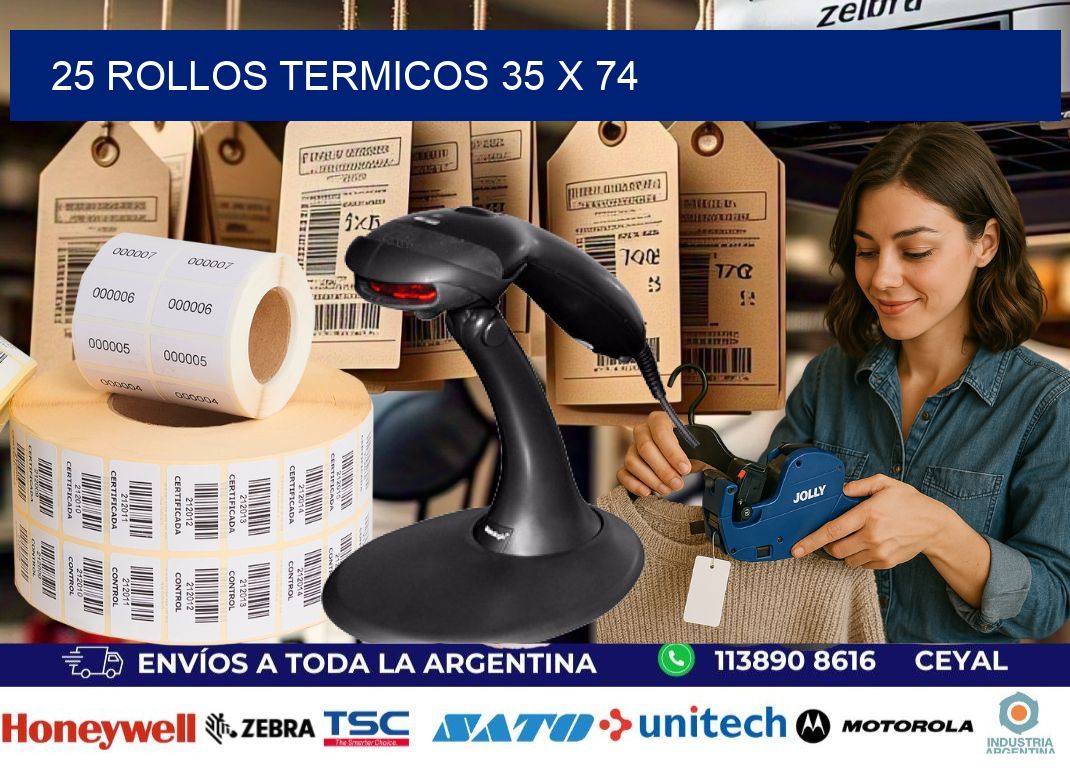 25 ROLLOS TERMICOS 35 x 74