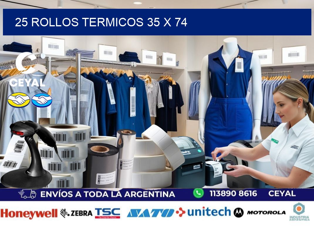 25 ROLLOS TERMICOS 35 x 74