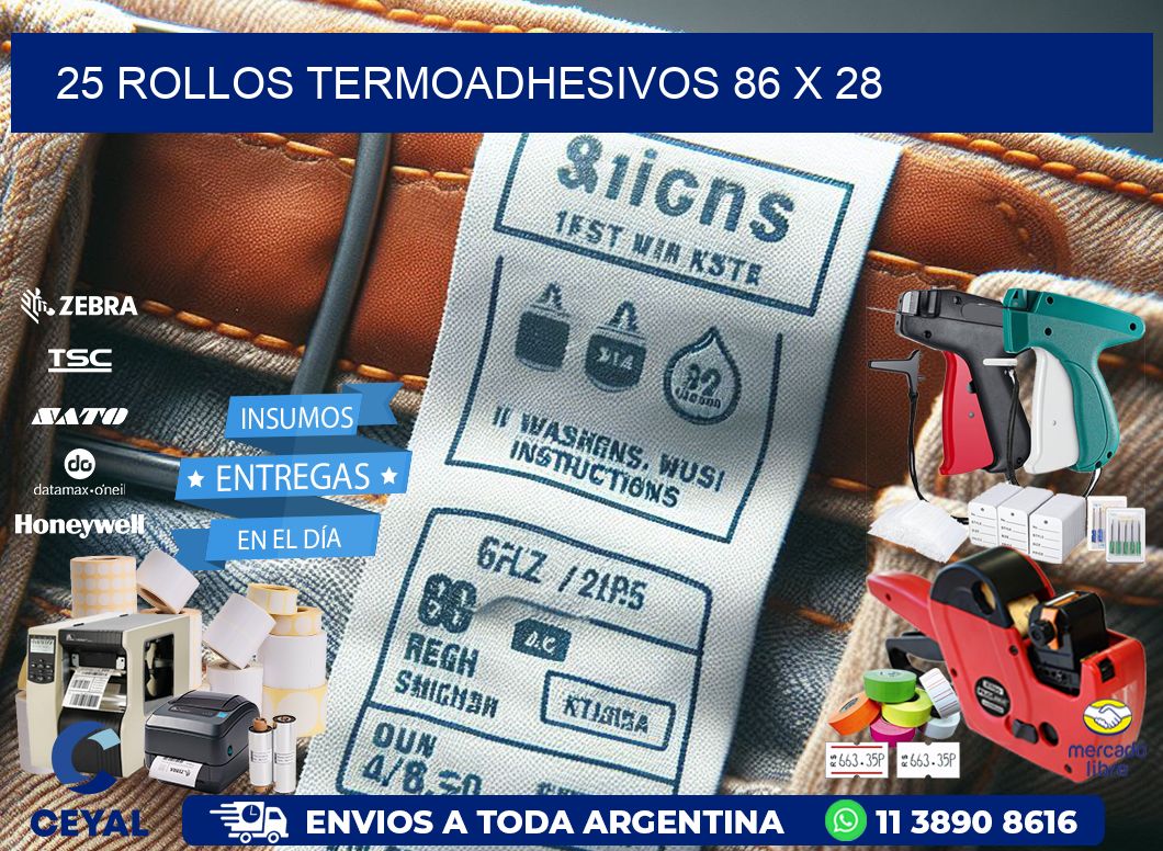 25 ROLLOS TERMOADHESIVOS 86 x 28
