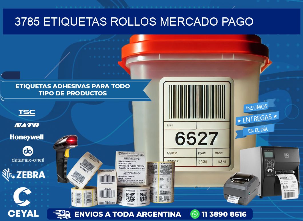 3785 etiquetas rollos MERCADO PAGO