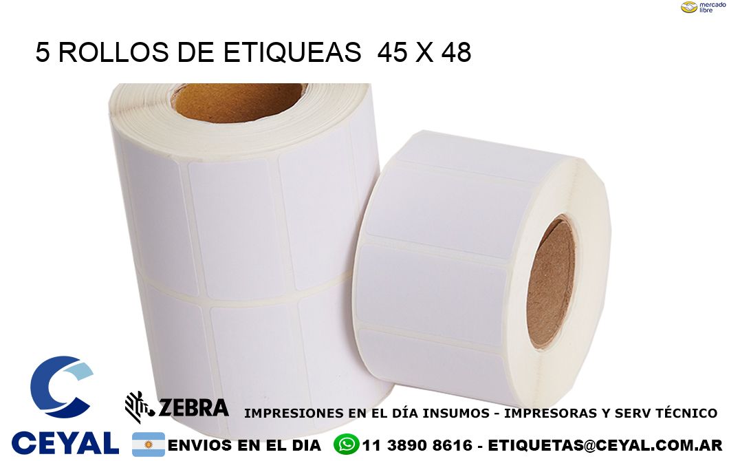 5 ROLLOS DE ETIQUEAS  45 x 48